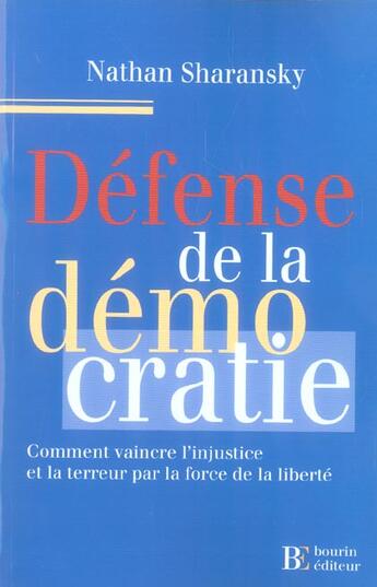 Couverture du livre « Defense de la democratie » de Sharansky N aux éditions Les Peregrines