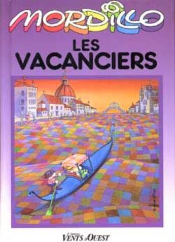 Couverture du livre « LES VACANCIERS » de Gullermo Mordillo aux éditions Vents D'ouest