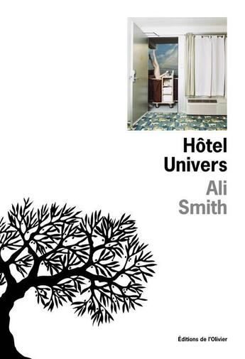 Couverture du livre « Hotel univers » de Ali Smith aux éditions Editions De L'olivier