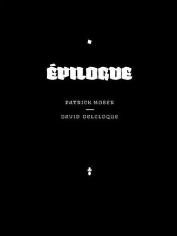 Couverture du livre « Epilogue » de David Delcloque aux éditions Castagnieee