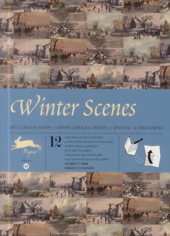 Couverture du livre « PAPIERS CADEAUX T.23 ; winter scenes ; 12 grandes feuilles de papiers cadeaux créatifs de haute qualité » de Pepin Van Roojen aux éditions Pepin