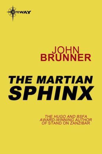 Couverture du livre « The Martian Sphinx » de John Brunner aux éditions Orion Digital