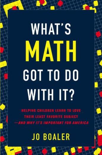 Couverture du livre « What's Math Got to Do with It? » de Boaler Jo aux éditions Penguin Group Us