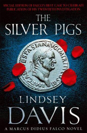 Couverture du livre « The Silver Pigs » de Lindsey Davis aux éditions Random House Digital