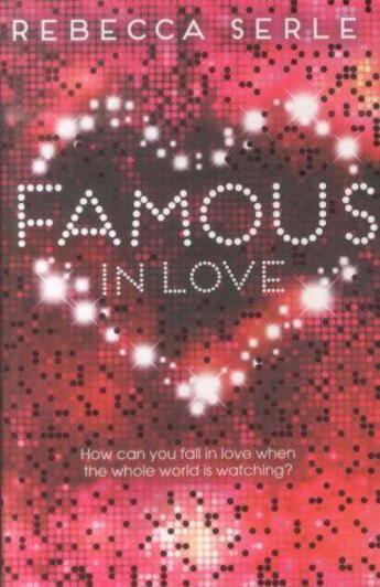 Couverture du livre « FAMOUS IN LOVE » de Rebecca Serle aux éditions Pan Macmillan