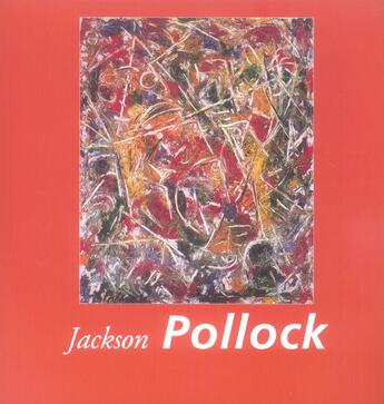 Couverture du livre « Jackson Pollock » de Donald Wigal aux éditions Parkstone International