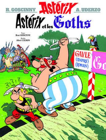 Couverture du livre « Astérix Tome 3 : Astérix et les Goths » de Rene Goscinny et Albert Uderzo aux éditions Hachette