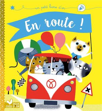 Couverture du livre « En route ! » de Virginie Aladjidi et Caroline Pellissier aux éditions Deux Coqs D'or