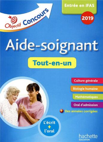 Couverture du livre « Objectif concours : aide-soignant : tout-en-un (édition 2019) » de Guilhemat/Viateau aux éditions Hachette Education