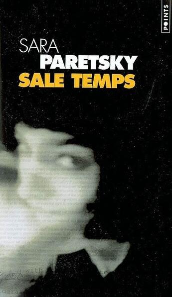 Couverture du livre « Sale temps » de Sara Paretsky aux éditions Points