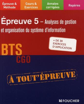 Couverture du livre « Épreuve 5 ; analyses de gestion et organisation du système d'information » de Frederic Desaint aux éditions Foucher