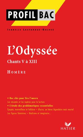 Couverture du livre « L'Odyssée, d'Homère ; chants V à XIII » de Isabelle Lasfargue-Galvez aux éditions Hatier