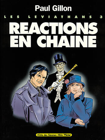 Couverture du livre « Les Léviathans - Tome 03 : Réactions en Chaine » de Paul Gillon aux éditions Glenat