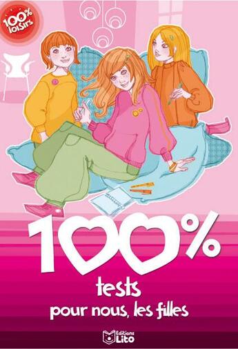 Couverture du livre « 100 % tests pour nous, les filles » de Marguerite Sauvage aux éditions Lito