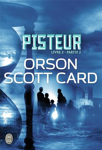 Couverture du livre « Pisteur ; livre 2, partie 2 » de Orson Scott Card aux éditions J'ai Lu