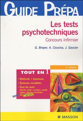 Couverture du livre « Test Psychotechniques ; Concours Infirmier ; Tout En 1 » de Gerard Broyer aux éditions Elsevier-masson