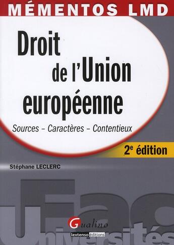 Couverture du livre « Droit de l'Union européenne (2e édition) » de Stephane Leclerc aux éditions Gualino