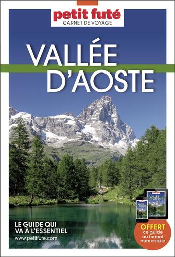 Couverture du livre « GUIDE PETIT FUTE ; CARNETS DE VOYAGE ; vallée d'Aoste » de  aux éditions Le Petit Fute