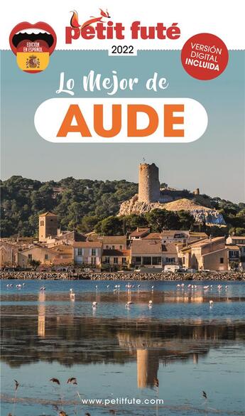 Couverture du livre « Guide lo mejor de aude 2021 petit fute » de  aux éditions Le Petit Fute