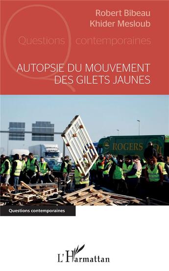 Couverture du livre « Autopsie du mouvement des Gilets jaunes » de Robert Bibeau et Khider Mesloub aux éditions L'harmattan