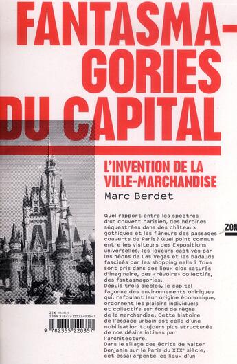 Couverture du livre « Fantasmagories du capital » de Marc Berdet aux éditions Zones