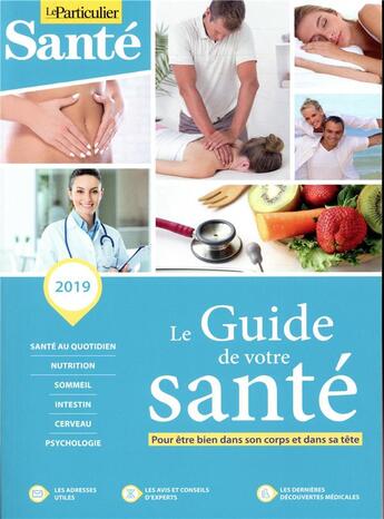 Couverture du livre « Le guide de votre santé » de  aux éditions Le Particulier