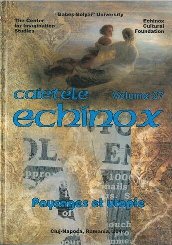 Couverture du livre « Cahiers echinox, vol. 27/2014. paysages et utopie » de Anna Caiozzo aux éditions Pu De Valenciennes