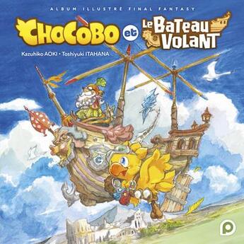 Couverture du livre « Chocobo et le bateau volant » de Kazuhiko Aoki et Toshiyuki Itahana aux éditions Kurokawa