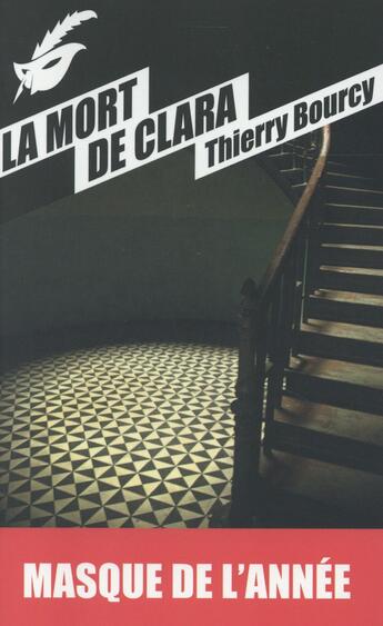 Couverture du livre « La mort de Clara » de Thierry Bourcy aux éditions Editions Du Masque