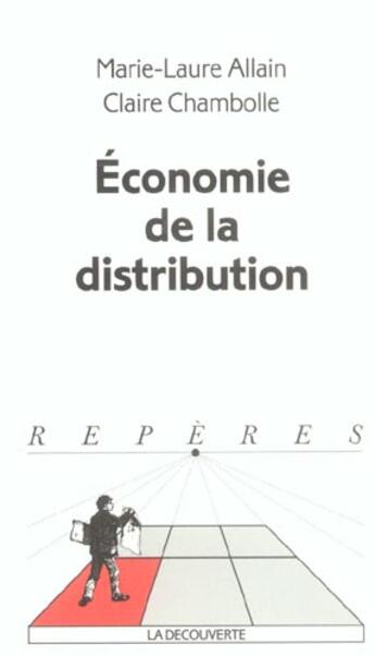 Couverture du livre « Economie de la distribution » de Allain/Chambolle aux éditions La Decouverte