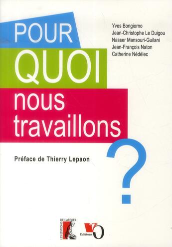 Couverture du livre « Pour quoi nous travaillons ? » de  aux éditions Editions De L'atelier