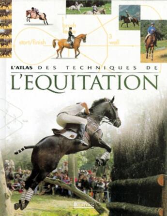 Couverture du livre « L'atlas des techniques de l'équitation » de  aux éditions Atlas