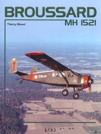 Couverture du livre « Broussard - mh 1521 » de Thierry Gibaud aux éditions Etai