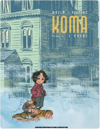 Couverture du livre « Koma t.4 ; l'hôtel » de Frederik Peeters et Pierre Wazem aux éditions Humanoides Associes