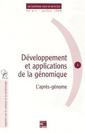 Couverture du livre « Développement et applications de la génomique : L'après-génome » de Academie Des Science aux éditions Tec Et Doc