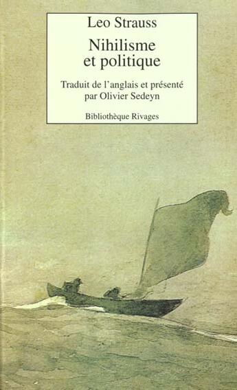 Couverture du livre « Le nihilisme allemand et la crise de notre temps » de Leo Strauss aux éditions Rivages