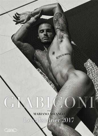 Couverture du livre « Calendrier Baptiste Giabiconi 2017 » de Mariano Vivanco aux éditions Michel Lafon