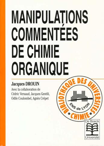 Couverture du livre « Manipulations commentees chim.organique » de Drouin aux éditions De Boeck