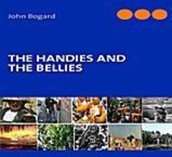 Couverture du livre « The handies and the bellies » de John Bogard aux éditions Books On Demand