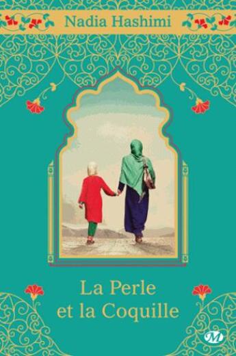 Couverture du livre « La perle et la coquille » de Nadia Hashimi aux éditions Hauteville