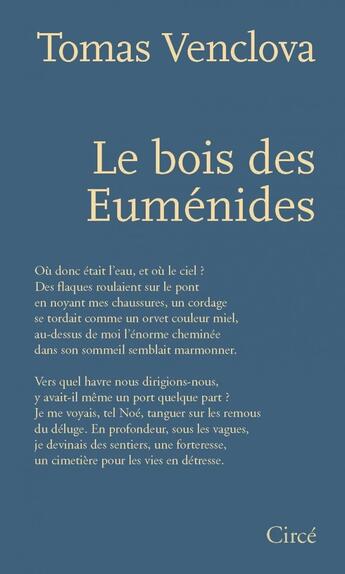 Couverture du livre « Le bois des Euménides » de Tomas Venclova aux éditions Circe