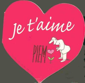 Couverture du livre « La bibliotheque du dessinateur - je t'aime » de Piem aux éditions Cherche Midi