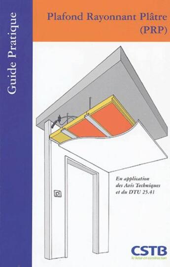 Couverture du livre « Plafond rayonnant plâtre » de Cstb aux éditions Cstb