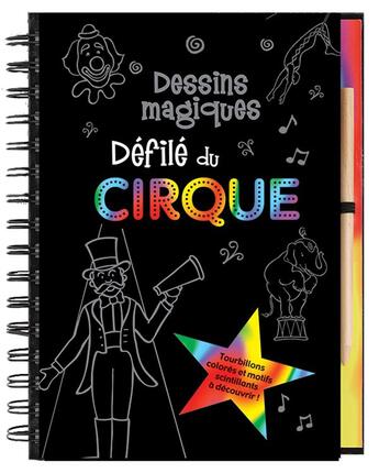 Couverture du livre « Défilé du cirque ; dessins magiques » de  aux éditions Presse Aventures