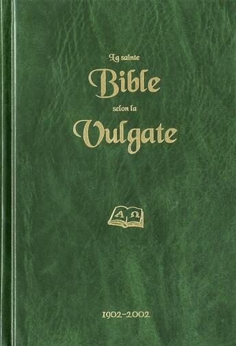 Couverture du livre « La Sainte Bible selon la vulgate » de  aux éditions Bibli'o