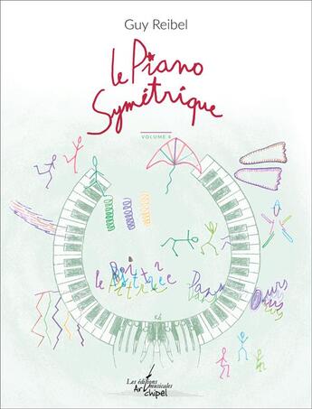 Couverture du livre « Le piano symetrique, vol. 4 » de Guy Reibel aux éditions Artchipel