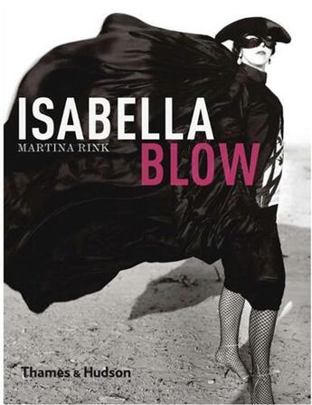 Couverture du livre « Isabella Blow » de Martina Rink aux éditions Thames & Hudson