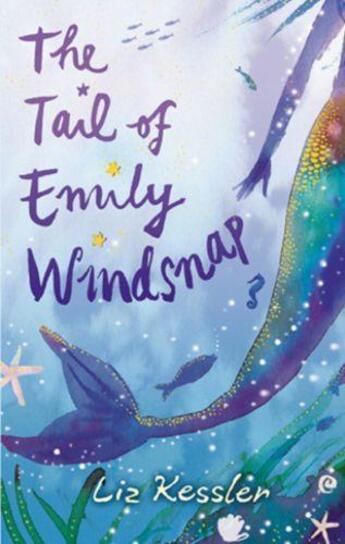 Couverture du livre « The Tail of Emily Windsnap » de Liz Kessler aux éditions Orion Digital