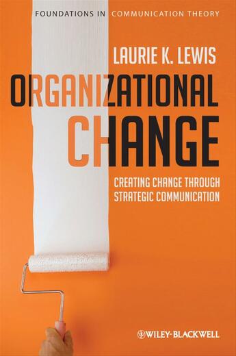 Couverture du livre « Organizational Change » de Laurie K. Lewis aux éditions Wiley-blackwell