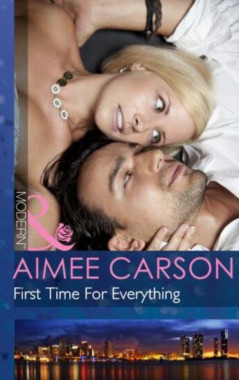 Couverture du livre « First Time For Everything (Mills & Boon Modern) » de Carson Aimee aux éditions Epagine